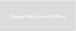 Google Maps Ansicht öffnen